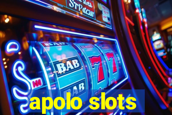 apolo slots